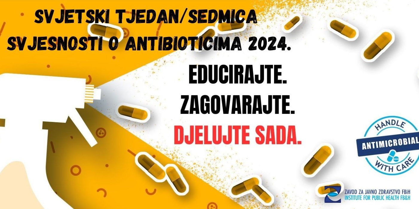 Svjetski tjedan/sedmica svjesnosti o antibioticima 2024. – 1