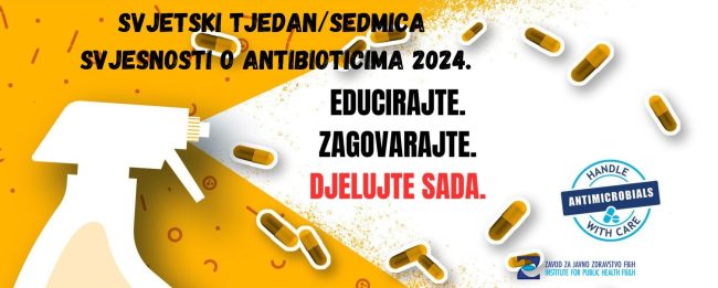 Svjetski tjedan/sedmica svjesnosti o antibioticima 2024. – 1